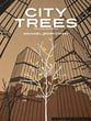 City Trees Concert Band sheet music cover